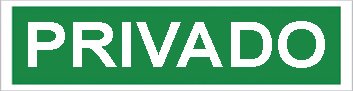 CARTEL Nº 1084 - PRIVADO 40X10 CM