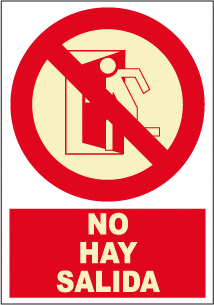 CARTEL Nº 2029 - NO HAY SALIDA 29,7X21 CM