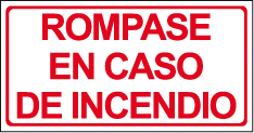 CARTEL Nº 2060 - ROMPASE EN CASO DE INC. 23X12CM