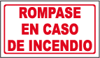CARTEL Nº 2067(ROMPASE EN CASO DE INCENDIO)14x7,5
