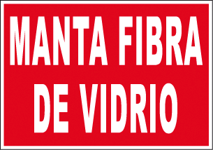 CARTEL Nº 2071 - MANTA FIBRA VIDRIO 29,7X21 CM