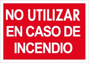 CARTEL Nº 2073 - NO UT. EN INCEND. 29,7X21 CM