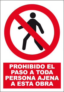 CARTEL Nº 3015 - PROH. PASO AJENO A OBRA 29,7X21CM