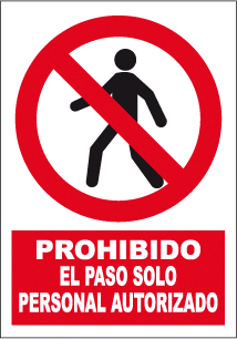CARTEL Nº 3016 - PROH. PASO PERS. AUT. 29,7X21 CM
