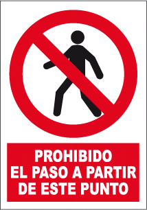 CARTEL Nº 3018 - PROH. PASO PUNTO 29,7X21 CM