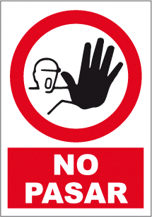 CARTEL Nº 3019 - NO PASAR 29,7X21 CM