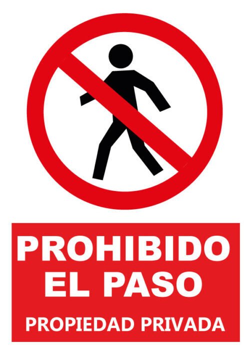 CARTEL Nº 3022 - PROH. PASO PROP. PRIV. 42X29,7 CM