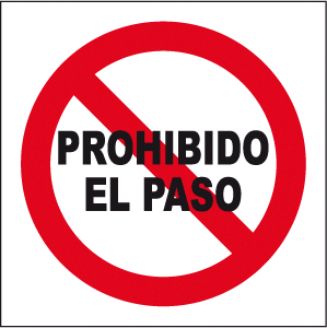 CARTEL Nº 3029 - PROH. EL PASO (LETRAS) 30X30 CM
