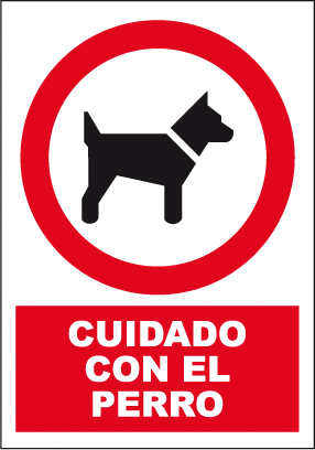 CARTEL Nº 3032 - CUIDADO CON EL PERRO 29,7X21 CM