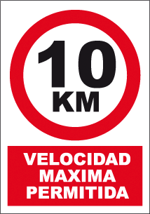 CARTEL Nº 3077 - VELOCIDAD MAX. 10 29,7X21 CM