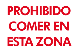 CARTEL Nº 3078 PROHIBIDO COMER EN ESTA ZONA29,7X21