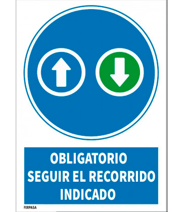 CARTEL Nº4054 - OBLIG SEGUIR RECORRIDO 29,7X21 CM