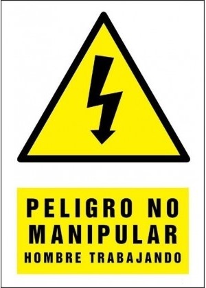 CARTEL Nº 7010 - PELIGRO NO MANIPULAR 29,7X21 CM