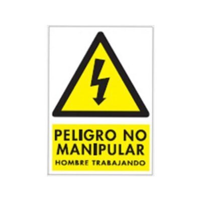 CARTEL Nº 7010 - PELIGRO NO MANIPULAR 29,7X21 CM