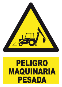 CARTEL Nº 7015 - PELIGRO MAQUINARIA PESADA 29,7X21